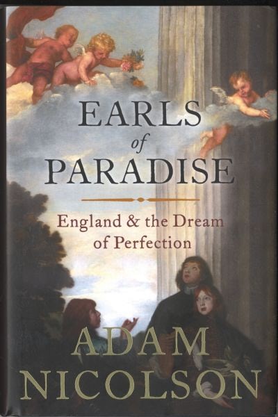Cover image for Earls of Paradise England and the Dream of Perfection, isbn: 9780007240524