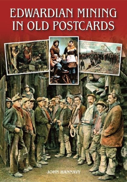 Cover image for Edwardian Mining in Old Postcards, isbn: 9780857100740