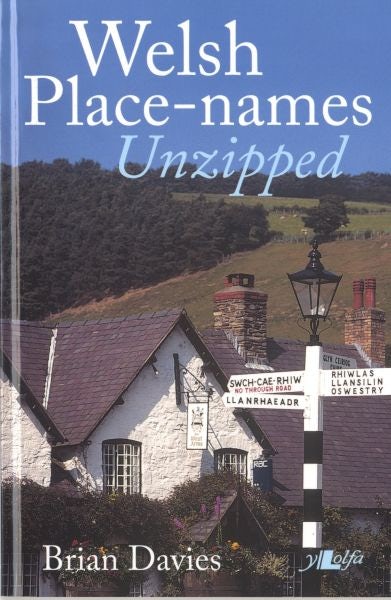 Cover image for It's Wales: Welsh Place-Names Unzipped, isbn: 9780862435141