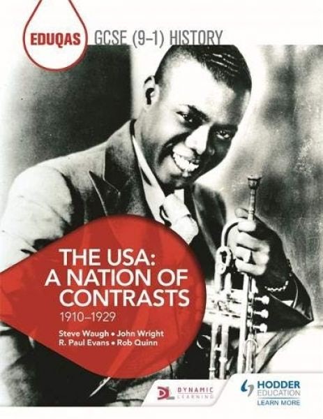 Cover image for Eduqas Gcse (9-1) History the Usa: A Nation of Contrasts 1910-192, isbn: 9781398318205