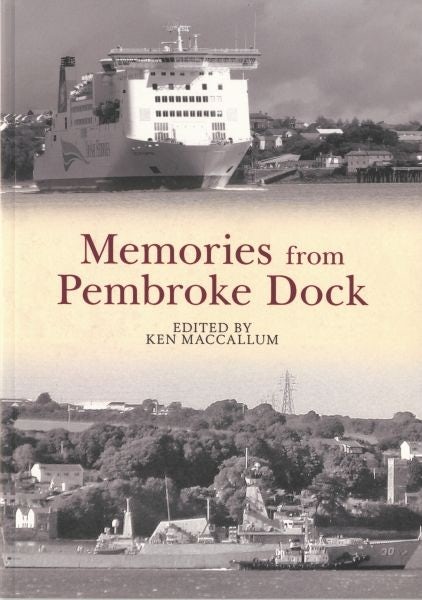 Cover image for Memories from Pembroke Dock, isbn: 9781445621838