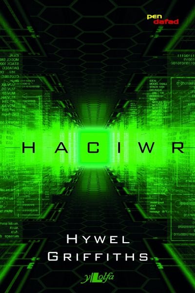Cover image for Cyfres Pen Dafad: Haciwr, isbn: 9781784610166