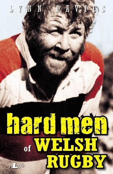 Cover image for Hard Men of Welsh Rugby, isbn: 9781784610203