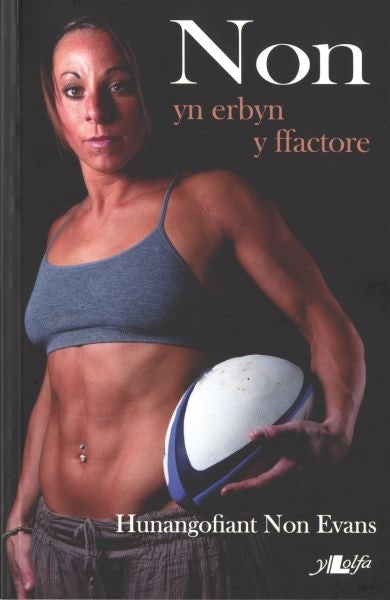 Cover image for Non - Yn Erbyn y Ffactore, isbn: 9781784610272