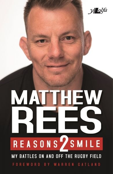 Cover image for Reasons 2 Smile - My Battles on and off the Rugby Field, isbn: 9781784615932