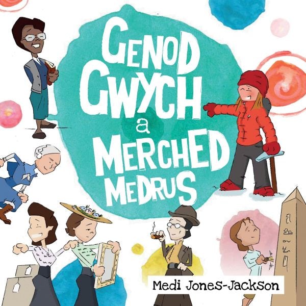 Cover image for Genod Gwych a Merched Medrus, isbn: 9781784617196