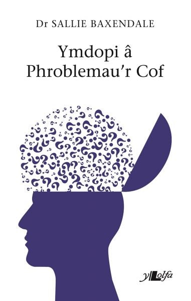 Cover image for Ymdopi â Phroblemau'r Cof, isbn: 9781784619206