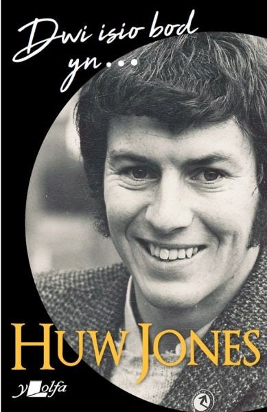 Cover image for Dwi isio bod yn..., isbn: 9781784619992