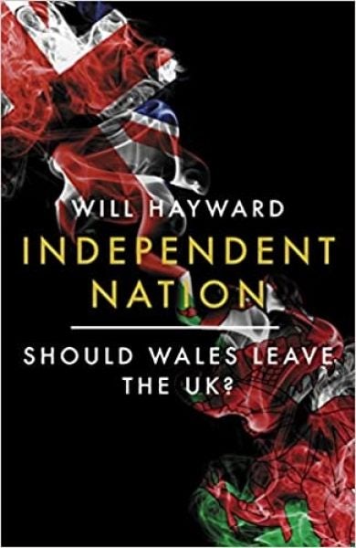 Cover image for Independent Wales, isbn: 9781785907630