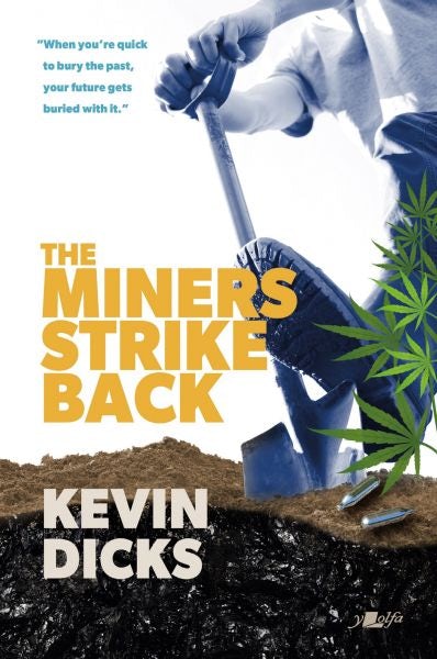 Cover image for The Miners Strike Back, isbn: 9781800994324