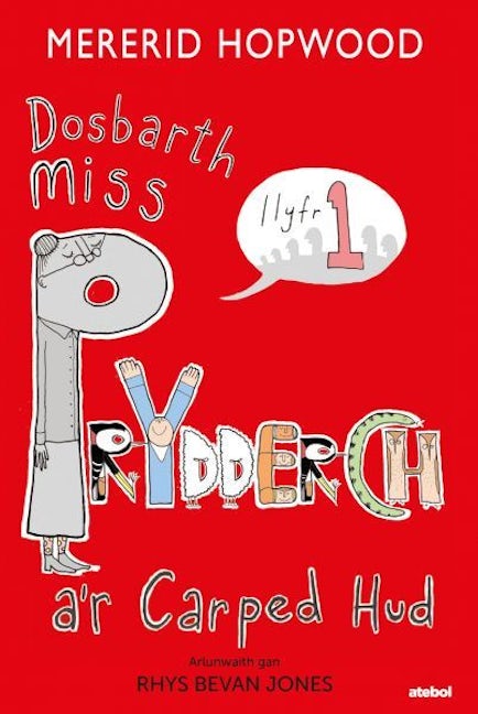 Cover image for Dosbarth Miss Prydderch a'r Carped Hud, isbn: 9781801065184