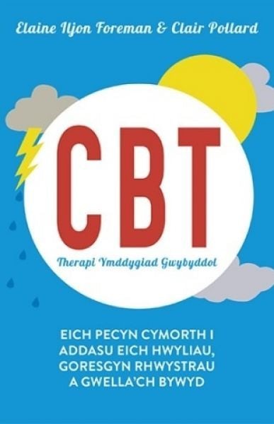 Cover image for CBT Therapi Ymddygiad Gwybyddol, isbn: 9781802582499