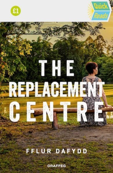Cover image for The Replacement Centre, isbn: 9781802585124