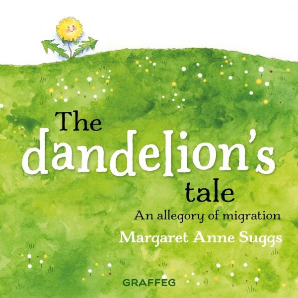 Cover image for The Dandelion's Tale, isbn: 9781802587050