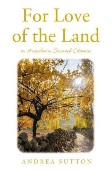 Cover image for For Love of the Land or Ariadne's Second Chance, isbn: 9781803135588