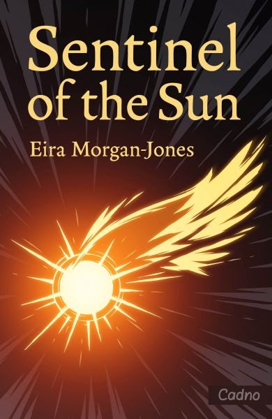 Cover image for Sentinel of the Sun, isbn: 9781805952251