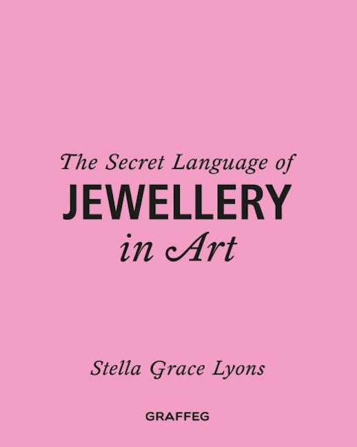 Cover image for The Secret Language of Jewellery in Art, isbn: 9781805952534