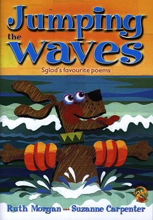 Cover image for Hoppers Series: Jumping the Waves - Sglod's Favourite Poems (Big Book), isbn: 9781843231554