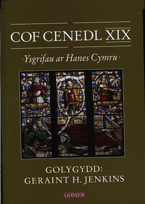 Cover image for Cof Cenedl XIX - Ysgrifau ar Hanes Cymru, isbn: 9781843233312