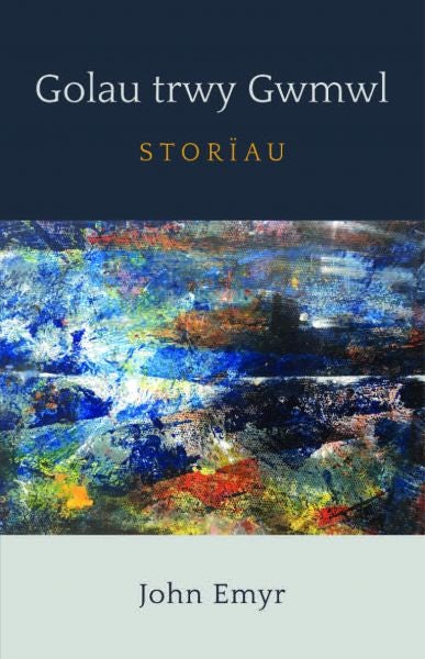 Cover image for Golau trwy Gwmwl, isbn: 9781845277239