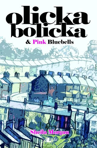 Cover image for Olicka Bolicka and Pink Bluebells, isbn: 9781847710956