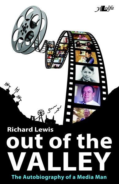 Cover image for Out of the Valley - The Autobiography of a Media Man, isbn: 9781847711496