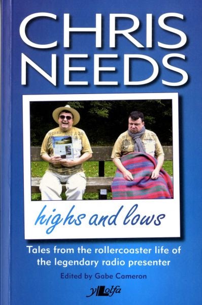 Cover image for Chris Needs - The Highs and Lows, isbn: 9781847713773