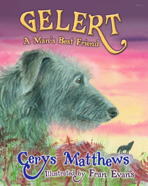 Cover image for Gelert - A Man's Best Friend, isbn: 9781848514645