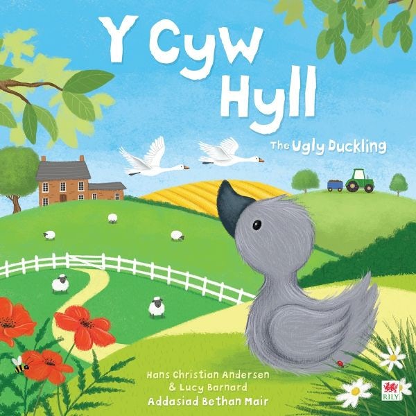Cover image for Y Cyw Hyll / The Ugly Duckling, isbn: 9781849677226