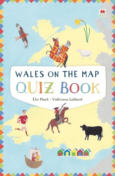 Cover image for Wales on the Map: Quiz Book, isbn: 9781849678087