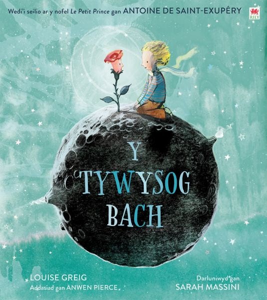 Cover image for Y Tywysog Bach / The Little Prince, isbn: 9781849679732