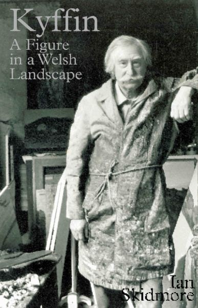 Cover image for Kyffin A Figure in a Welsh Landscape, isbn: 9781854114631