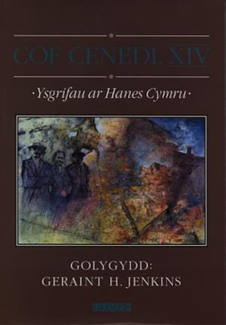 Cover image for Cof Cenedl XIV - Ysgrifau ar Hanes Cymru, isbn: 9781859027356