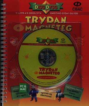 Cover image for Disg Dysg: Trydan a Magneteg (Llyfr + CD-ROM), isbn: 9781860854255
