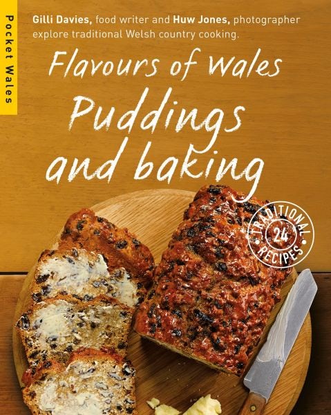 Cover image for Flavours of Wales: Puddings and Baking, isbn: 9781909823143