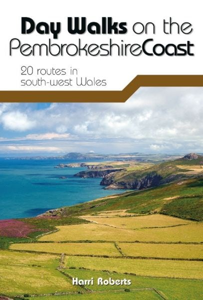 Cover image for Day Walks on the Pembrokeshire Coast - 20 Routes in South-West Wales, isbn: 9781910240984
