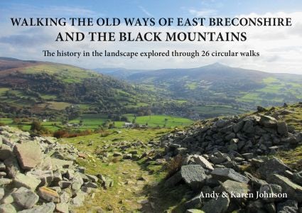 Cover image for Walking the Old Ways of East Breconshire and the Black Mountains, isbn: 9781910839553