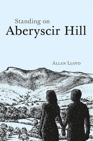 Cover image for Standing on Aberyscir Hill, isbn: 9781910839577