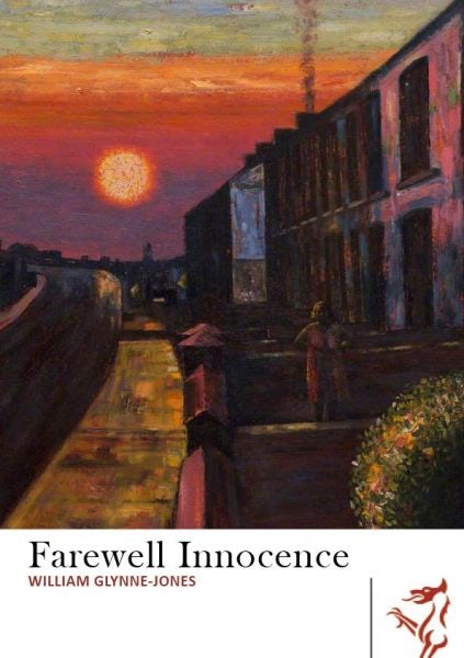 Cover image for Library of Wales: Farewell Innocence, isbn: 9781910901304