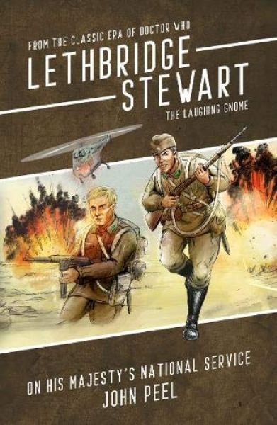 Cover image for Lethbridge-Stewart - The Laughing Gnome Coda: On his Majesty's National Service, isbn: 9781912535453