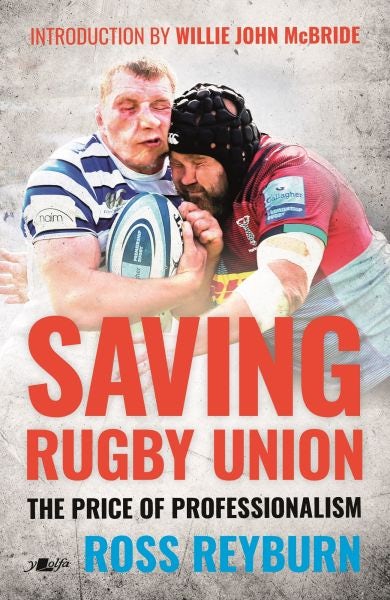 Cover image for Saving Rugby Union - The Price of Professionalism, isbn: 9781912631322