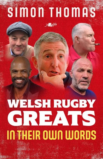 Cover image for Welsh Rugby Greats: In Their Own Words, isbn: 9781912631681