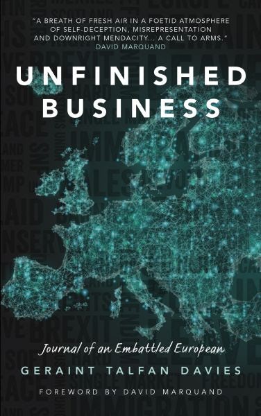 Cover image for Unfinished Business - Journal of an Embattled European, isbn: 9781912681075