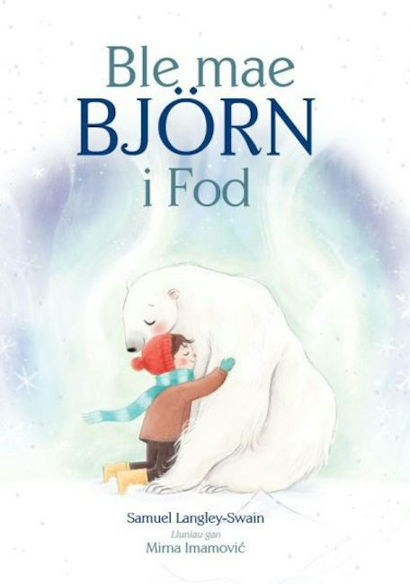 Cover image for Ble mae BJÖRN i Fod, isbn: 9781913339739