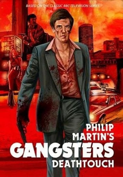 Cover image for Philip Martin's Gangsters: Deathtouch, isbn: 9781913637583