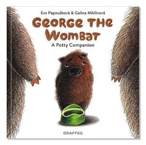 Cover image for George the Wombat - A Potty Companion, isbn: 9781914079689