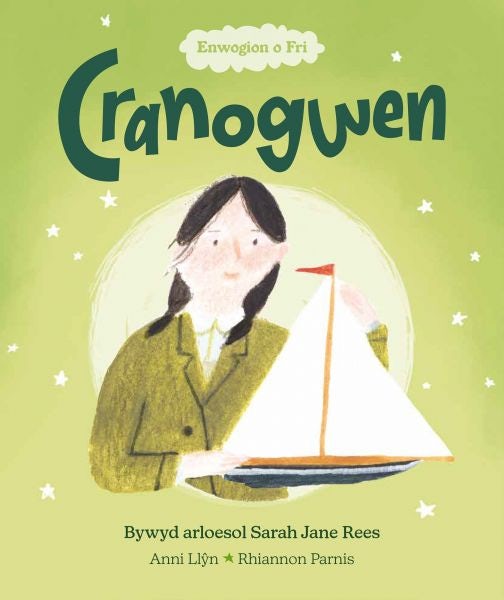Cover image for Enwogion o Fri: Cranogwen - Bywyd Arloesol Sarah Jane Rees, isbn: 9781914303067