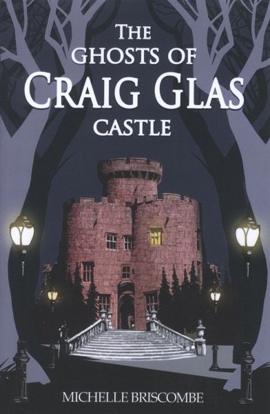 Cover image for The Ghosts of Craig Glas Castle, isbn: 9781915439307