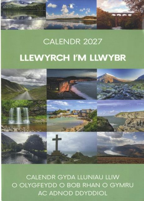 Cover image for Calendr Llewyrch i'm llwybr 2027, isbn: LLEW000003