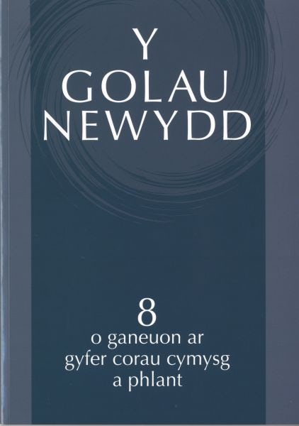 Cover image for Y Golau Newydd, isbn: 0111490508